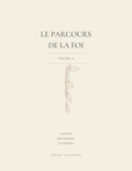 Parcours de la foi - Volume 1 ( Construire sur le rocher )